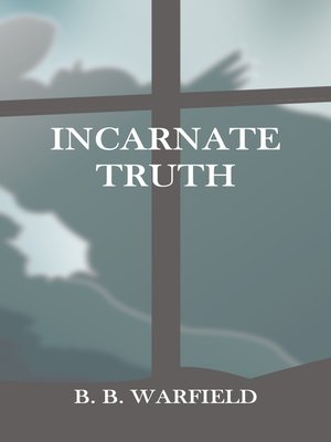 cover image of Incarnate Truth